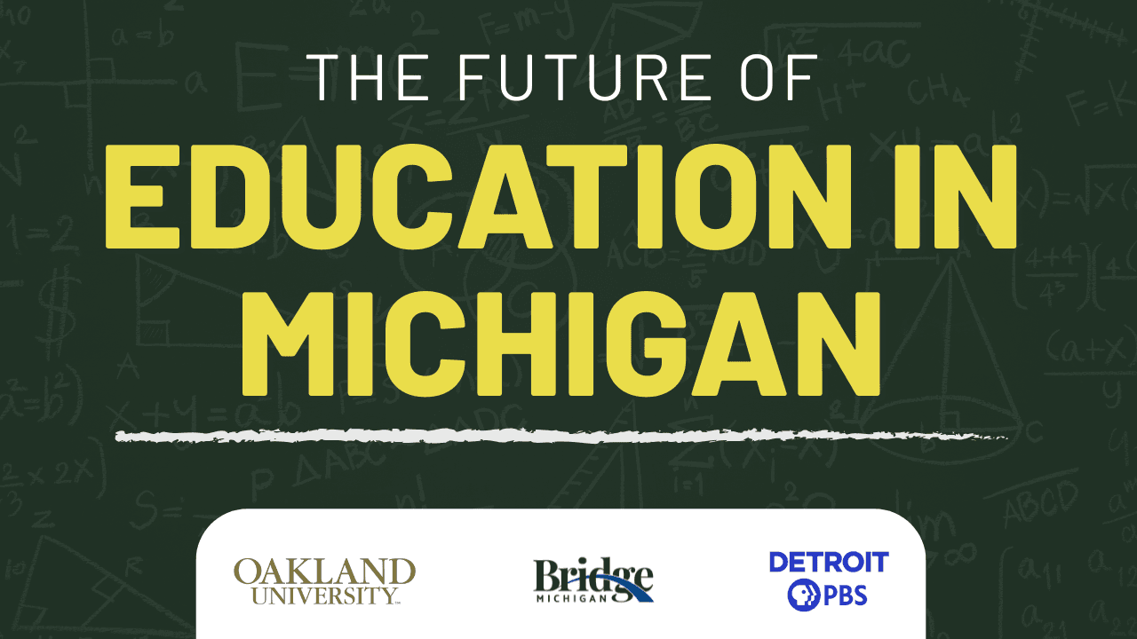 The Future of Education in Michigan